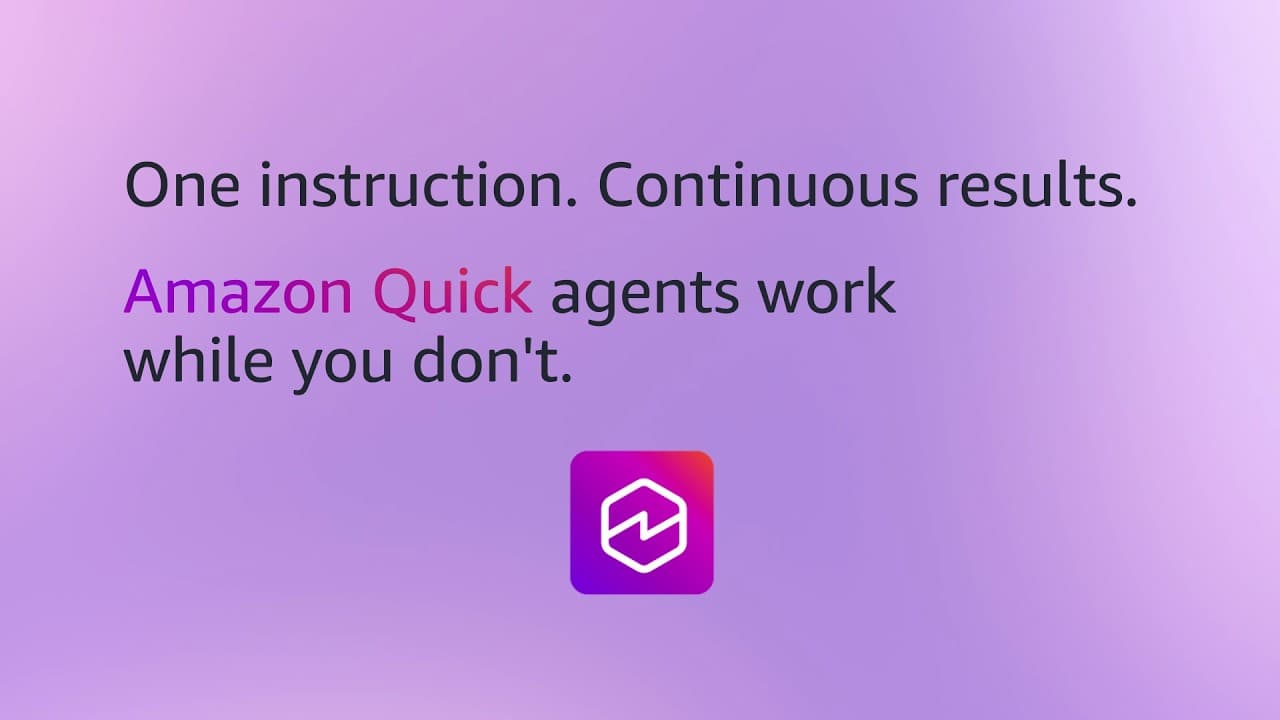 Amazon Quick Adds Autonomous Agents for Background Task Work