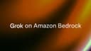 Grok 4.3 Now Available on Amazon Bedrock