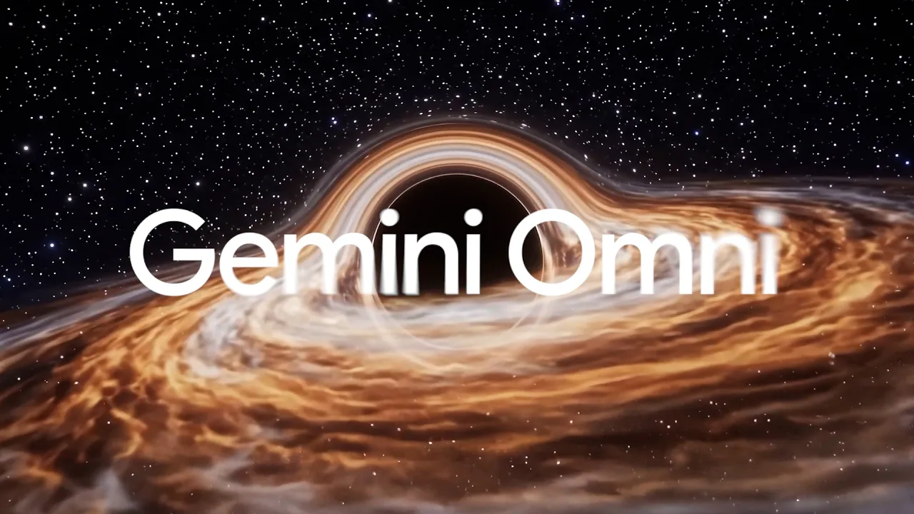 Google Launches Gemini Omni for AI-Powered Video Generation and Editing